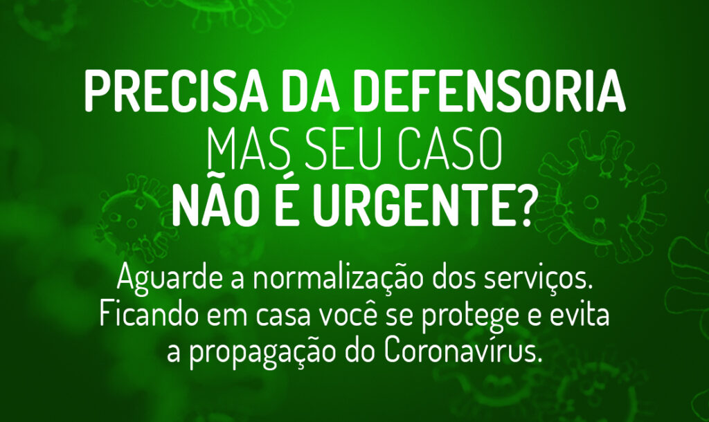 Coronavírus: Defensoria Pública de Minas Gerais atua em regime de plantão no período de 19 a 27 de março 1