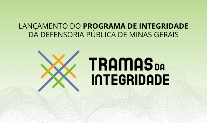 Defensoria Pública realizará seminário para lançamento de seu Programa de Integridade  1