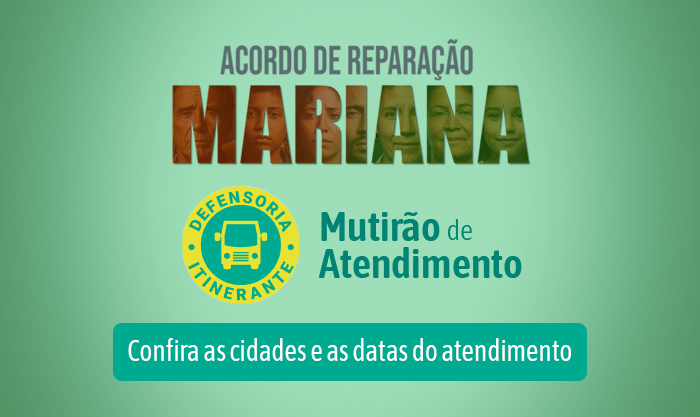 Calendário do Mutirão de Atendimento para orientações sobre o acordo de repactuação e o direito de adesão ao PID.   1