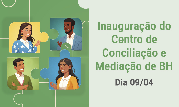Defensoria Pública mineira fará inauguração oficial do seu Centro de Conciliação e Mediação em BH, no dia 9 de abril  1