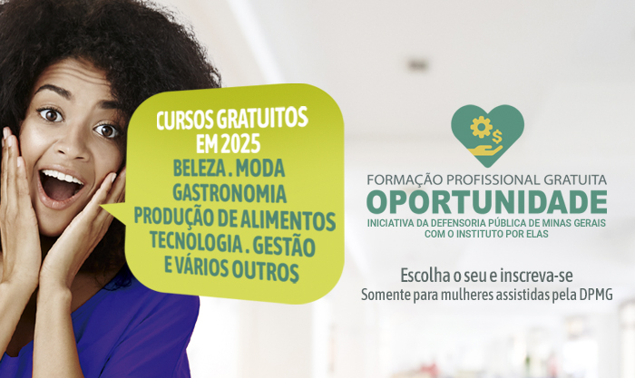 Projeto Oportunidade oferece capacitação profissional gratuita para mulheres atendidas pela DPMG com novos cursos. Inscrições abertas  1