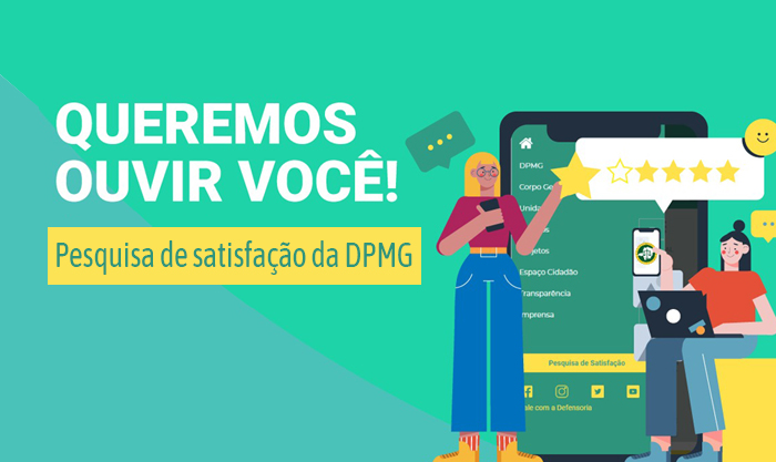 Pesquisa de Satisfação da Defensoria Pública de Minas Gerais revela média de 70% de aprovação nos últimos anos  1