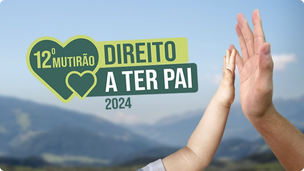 Mutirão Direito a Ter Pai