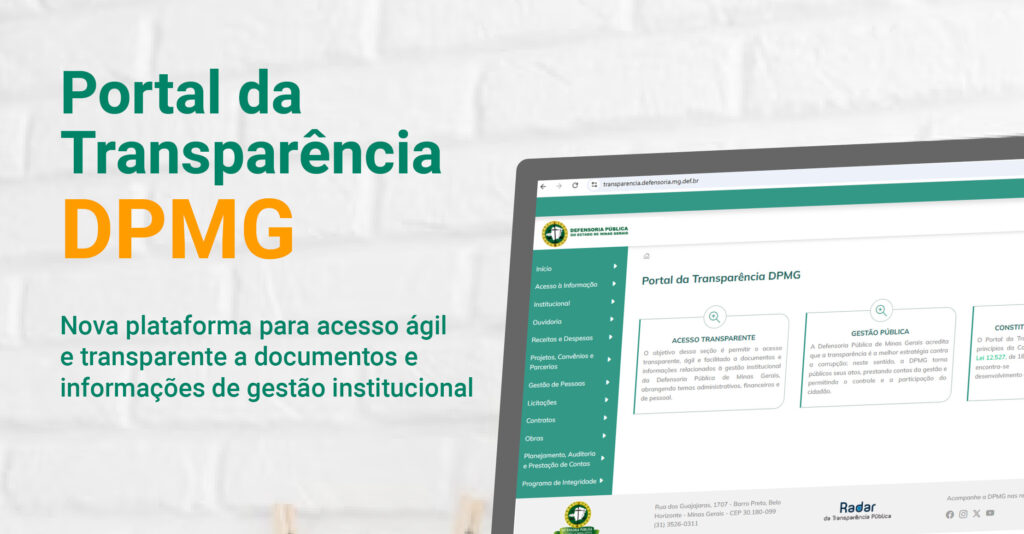 Defensoria Pública de Minas Gerais lança novo Portal da Transparência com visual moderno e navegação facilitada 1